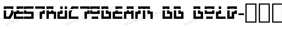 DestructoBeam BB Bold字体转换